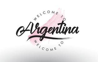 argentina bienvenido al texto con pincelada rosa acuarela vector