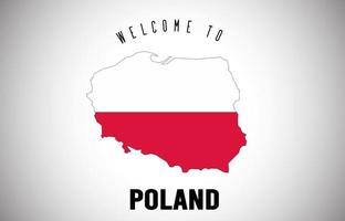 Poland Welcome to Text and Country flag inside Country border Map Vector Design.