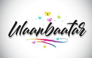 Ulaanbaatar Handwritten Vector Word Text with Butterflies and Colorful Swoosh.