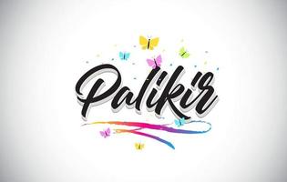 Palikir Handwritten Vector Word Text with Butterflies and Colorful Swoosh.