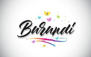 Burundi Handwritten Vector Word Text with Butterflies and Colorful Swoosh.