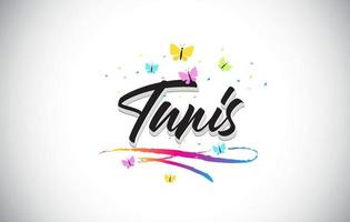 Tunis Handwritten Vector Word Text with Butterflies and Colorful Swoosh.