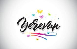 Yerevan Handwritten Vector Word Text with Butterflies and Colorful Swoosh.