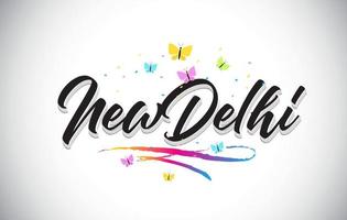 NewDelhi Handwritten Vector Word Text with Butterflies and Colorful Swoosh.