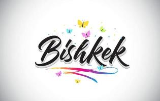 Bishkek Handwritten Vector Word Text with Butterflies and Colorful Swoosh.