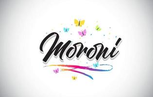 Moroni Handwritten Vector Word Text with Butterflies and Colorful Swoosh.