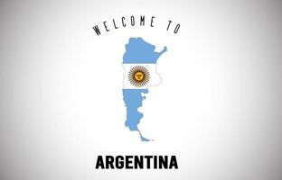 Argentina Welcome to Text and Country flag inside Country border Map Vector Design.