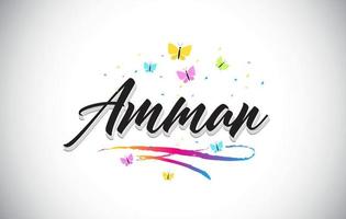 Amman Handwritten Vector Word Text with Butterflies and Colorful Swoosh.