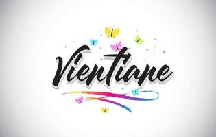 Vientiane Handwritten Vector Word Text with Butterflies and Colorful Swoosh.