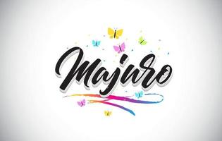 Majuro Handwritten Vector Word Text with Butterflies and Colorful Swoosh.