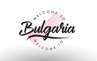 bulgaria bienvenido al texto con pincelada rosa acuarela vector