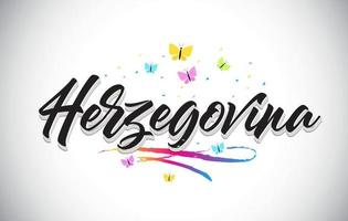 Herzegovina Handwritten Vector Word Text with Butterflies and Colorful Swoosh.