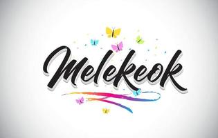 Melekeok Handwritten Vector Word Text with Butterflies and Colorful Swoosh.