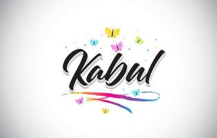 Kabul Handwritten Vector Word Text with Butterflies and Colorful Swoosh.