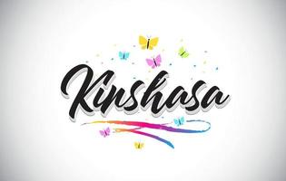 Kinshasa Handwritten Vector Word Text with Butterflies and Colorful Swoosh.