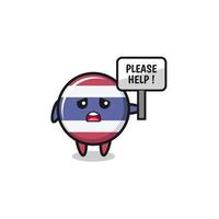 cute thailand flag hold the please help banner vector