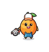 the woodworker kumquat mascot holding a circular saw vector