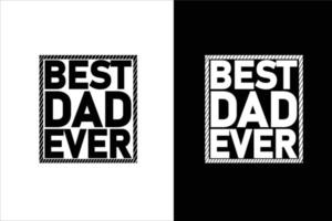 best dad ever free tshirt design vector