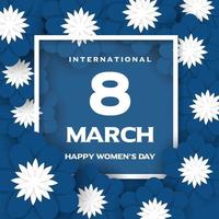 International Happy Women's Day. 8 March blue floral greeting card. Beautiful trend classic blue color background with paper cut flowers vector