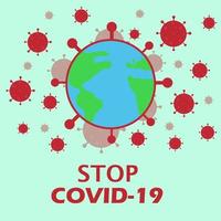 diseño de ilustración vectorial de detener el covid-19. la tierra está rodeada de virus vector