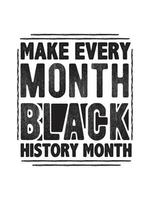 diseño de camisetas del mes de la historia negra. diseño de camiseta de tipografía de citas del mes de la historia negra vector