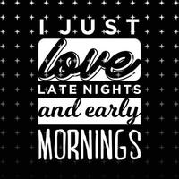 QUOTES FOR EARLY AND MORNING LOVERS vector