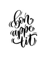 Vector Bon Appetit calligraphy. Hand drawn modern lettering.