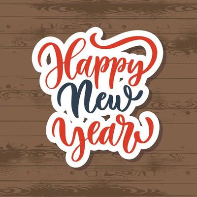 Happy New Year lettering label on wood background Vector.