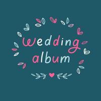 álbum de boda - inscripción de letras a mano para álbum. vector