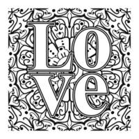 Love words with mehndi flowers for coloring book page doodle ornament vector