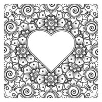 Mehndi flower with frame in shape of heart. decoration in ethnic oriental, doodle ornament. vector