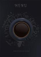 menú del restaurante . taza de café negro sobre un fondo negro con siluetas de café. un cartel moderno de moda para un cartel publicitario de restaurante. ilustración vectorial de la vista superior. vector