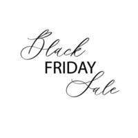 Black friday vector sale template calligraphy inscription.