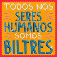 Colorful Brazilian Portuguese phrase. Translation - All of us human being are scoundrel. vector
