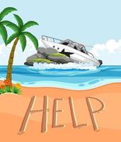 Help sign on deserted island with speedboat crash on rocky island vector