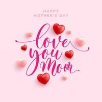 Love You Mom word hand drawn lettering and calligraphy with red and pink heart on pink background. Mother's day template or background for Love and Mother's day concept vector