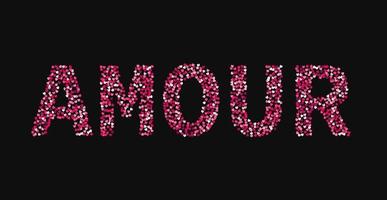 The word Amour made of little hearts shades of red and pink on black background. Love in French. Valentine s day typography poster. Vector illustration. Easy to edit template for your design projects.