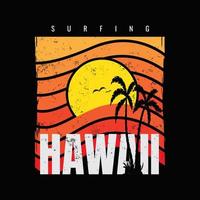 tipografía de ilustración de hawaii. perfecto para el diseño de camisetas vector