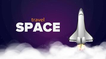 Travel space. Purple banner on the theme of space flight. Space shuttle. Fighter. Rocket Carrier is taking off. . vector