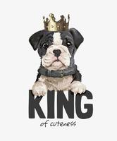 eslogan del rey de la ternura con un perro lindo con una ilustración de corona dorada vector