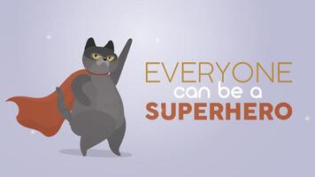 Everyone can be a superhero. Gray motivational banner. Super cat in a mask and with a red cloak. Funny cat is a superhero with a serious look. vector