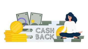 A girl in a lotus position sits on a mountain of gold coins. Cashback lettering. Golden coins. Composition on the theme of money back and cashback. Vector. vector