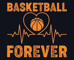 Basketball for ever t shirt vector download