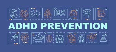 ADHD prevention word concepts banner. Behavioral treatments. Infographics with linear icons on blue background. Isolated creative typography. Vector outline color illustration with text