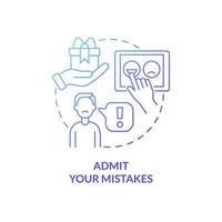 Admit your mistakes blue gradient concept icon. Take responsibility. Customer service tips abstract idea thin line illustration. Isolated outline drawing. Roboto-Medium, Myriad Pro-Bold fonts used vector