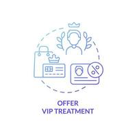 Offer vip treatment blue gradient concept icon. Exclusive membership. Customer service abstract idea thin line illustration. Isolated outline drawing. Roboto-Medium, Myriad Pro-Bold fonts used vector