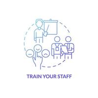 Train your staff blue gradient concept icon. Courses for personnel. Customer service abstract idea thin line illustration. Isolated outline drawing. Roboto-Medium, Myriad Pro-Bold fonts used vector