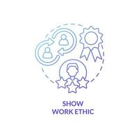 Show work ethic blue gradient concept icon. Moral principles. Customer service tips abstract idea thin line illustration. Isolated outline drawing. Roboto-Medium, Myriad Pro-Bold fonts used vector