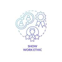 Show work ethic blue gradient concept icon. Moral principles. Customer service tips abstract idea thin line illustration. Isolated outline drawing. Roboto-Medium, Myriad Pro-Bold fonts used vector