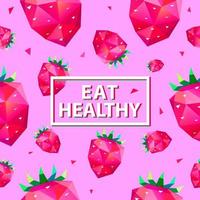 Eat healthy poster with faceted strawberries background. Pink color. vector